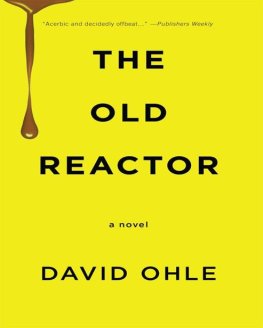 David Ohle - The Old Reactor