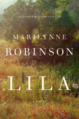 Marilynne Robinson - Lila