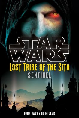 Dzhon Miller - Star Wars: Lost Tribe of the Sith: Sentinel