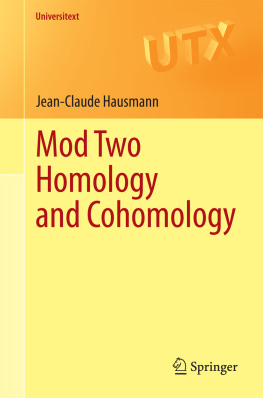 Jean-Claude Hausmann - Mod Two Homology and Cohomology