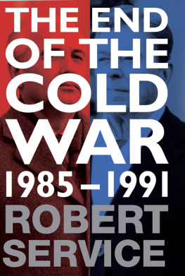 Robert Service - The End of the Cold War: 1985-1991