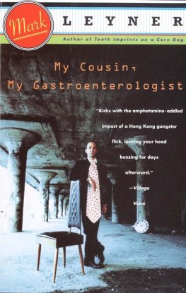 Mark Leyner - My Cousin, My Gastroenterologist