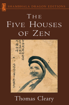 Thomas Cleary - Five Houses of Zen