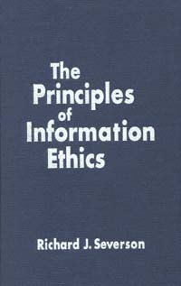 title The Principles of Information Ethics author Severson - photo 1