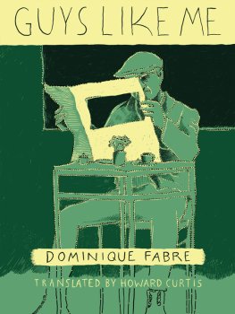 Dominique Fabre - Guys Like Me