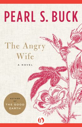 Pearl Buck - Angry Wife