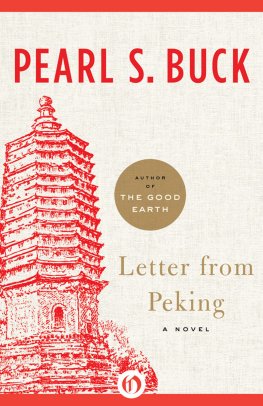 Pearl Buck Letters From Peking