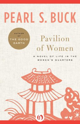 Pearl Buck - Pavilion of Women