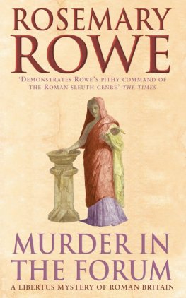 Rosemary Rowe - Murder in the Forum