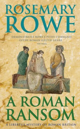 Rosemary Rowe - A Roman Ransom