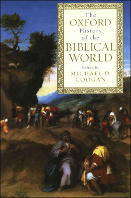 Michael D. Coogan (ed.) - The Oxford History of the Biblical World