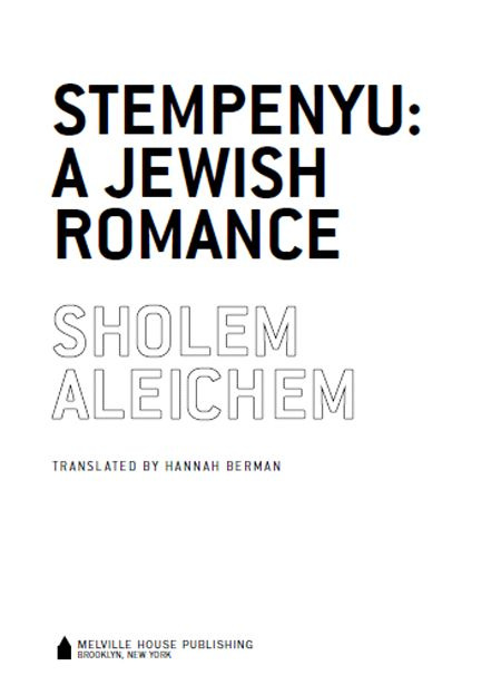 Stempenyu A Jewish Romance by Sholom Aleichem DEDICATION TO MY DEARLY - photo 1