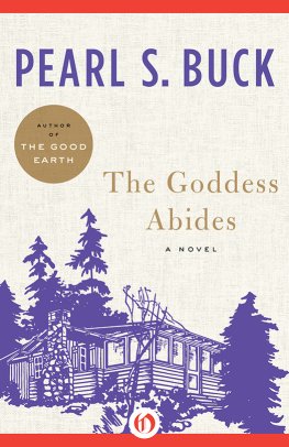 Pearl Buck The Goddess Abides