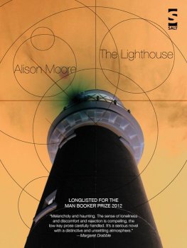 Alison Moore - The Lighthouse