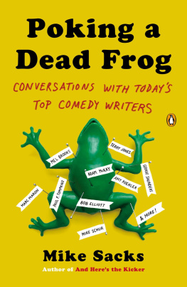 Mike Sacks - Poking a Dead Frog: Conversations with Today’s Top Comedy Writers