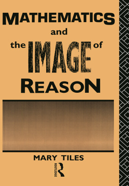 Mary Tiles Mathematics and the Image of Reason