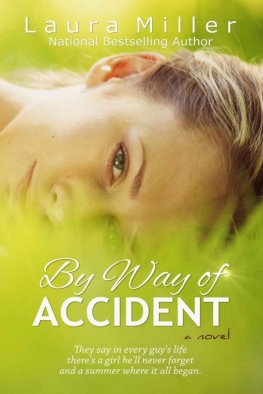 Laura Miller - By Way of Accident