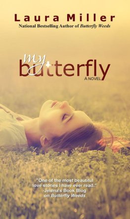 Laura Miller - My Butterfly