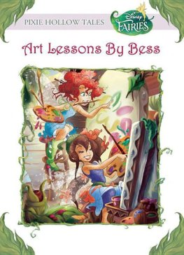 Lara Bergen - Disney Fairies : Art Lessons by Bess