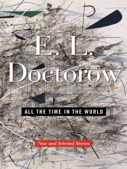 Edgar Doctorow All the Time in the World