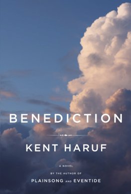 Kent Haruf - Benediction