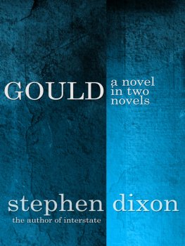 Stephen Dixon - Gould