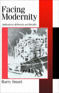 title Facing Modernity Ambivalence Reflexivity and Morality Theory - photo 1