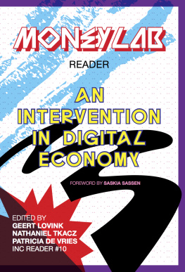 Geert Lovink - MoneyLab Reader: An Intervention in Digital Economy