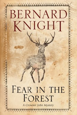 Bernard Knight - Fear in the Forest