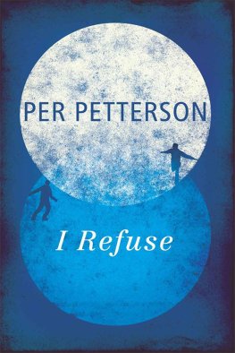 Per Petterson I Refuse