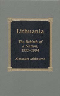 title Lithuania The Rebirth of a Nation 1991-1994 author - photo 1