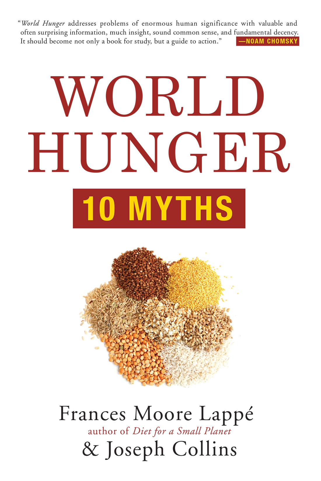 World Hunger Other books by both authors Food First Beyond the Myth of - photo 1