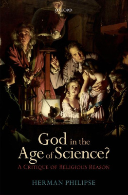 Herman Philipse God in the Age of Science?: A Critique of Religious Reason