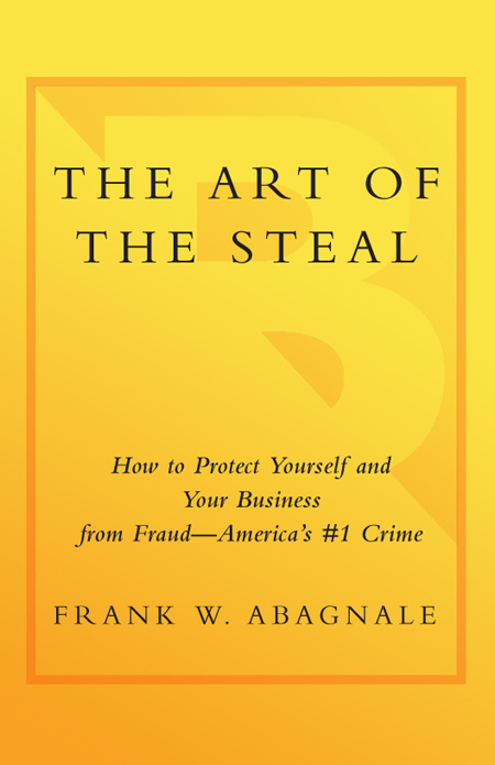 THEArt OF THESteal How to Protect Yourself and Your Businessfrom - photo 1