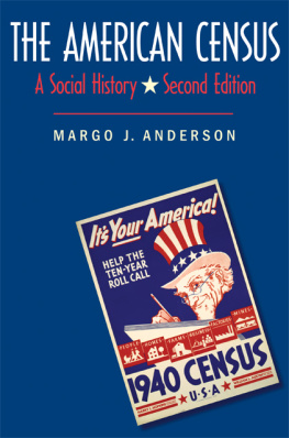 Margo J. Anderson The American Census: A Social History