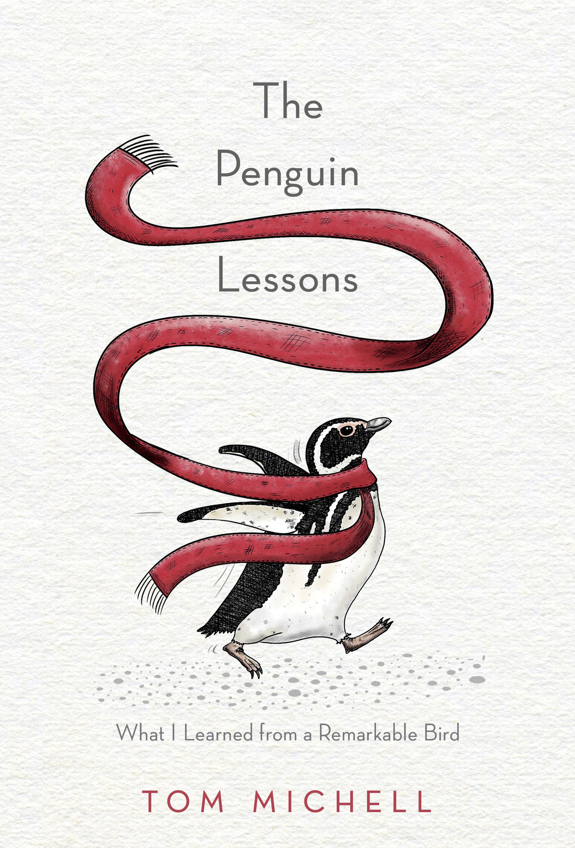 The Penguin Lessons What I Learned from a Remarkable Bird - photo 1