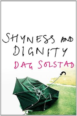 Dag Solstad Shyness And Dignity