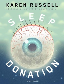 Karen Russell Sleep Donation