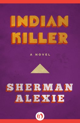 Sherman Alexie - Indian Killer