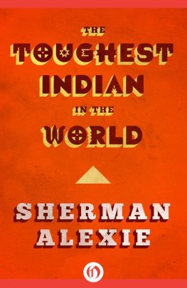 Sherman Alexie - The Toughest Indian in the World