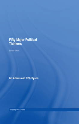 Ian Adams Fifty Major Political Thinkers