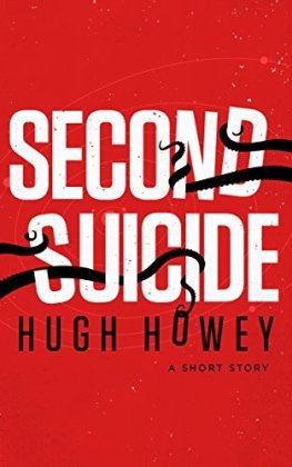 Hugh Howey Second Suicide