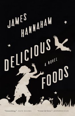 James Hannaham - Delicious Foods