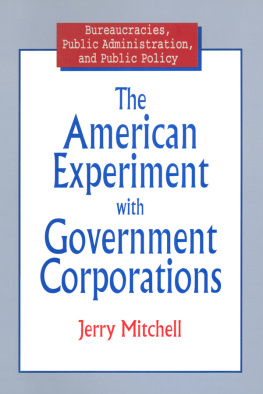 Jerry Mitchell - The American Experiment with Government Corporations