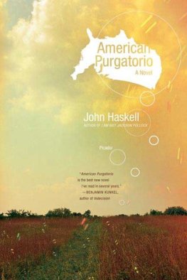 John Haskell - American Purgatorio