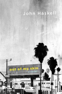 John Haskell - Out of My Skin