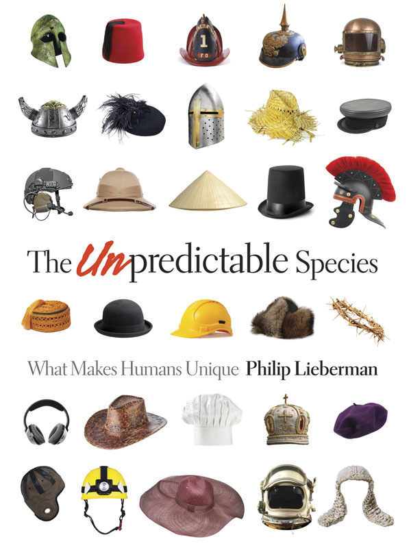 The Unpredictable Species Philip Lieberman The Un predictable Species WHAT - photo 1