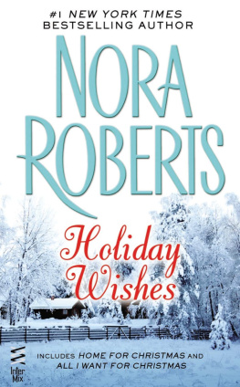 Nora Roberts - Christmas with You: Gabriels Angel, Home for Christmas