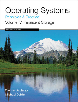 Thomas Anderson - Operating Systems: Principles and Practice, Vol. 4: Persistent Storage
