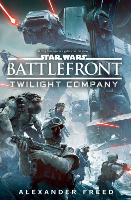 Alexander Freed - Battlefront: Twilight Company